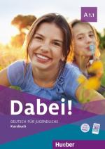 Dabei! A1.1 Deutsch für Jugendliche