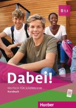 Dabei! B1.1 Deutsch für Jugendliche