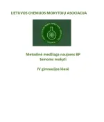 Lietuvos chemijos mokytojų asociacijos metodinė medžiaga (IV gimnazijos klasė), naujoms BP temoms mokyti