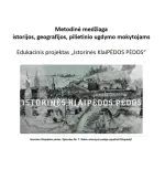 Metodinė medžiaga istorijos, geografijos, pilietinio ugdymo mokytojams „Istorinės KlaiPĖDOS PĖDOS““