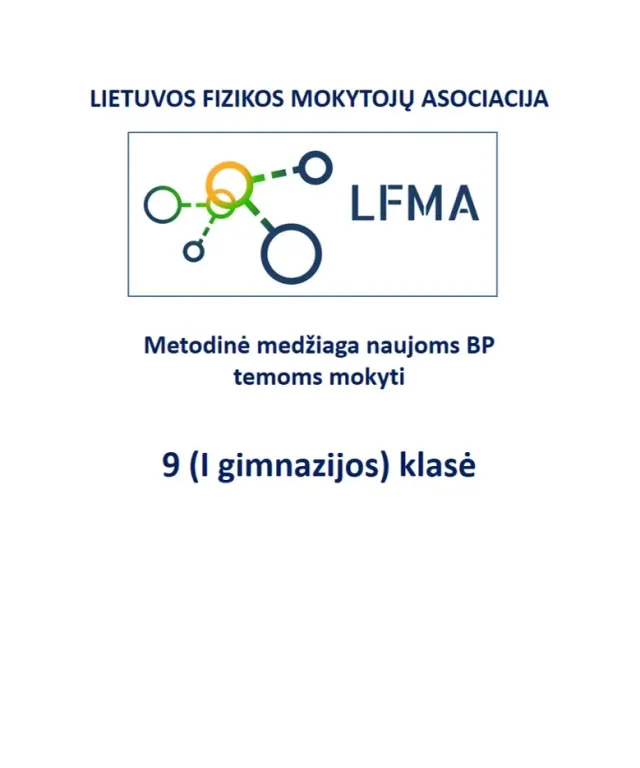 Lietuvos fizikos mokytojų asociacijos metodinė medžiaga (9 (I gimnazijos) klasė), naujoms BP temoms mokyti. Tema „Šilumos siurbliai“