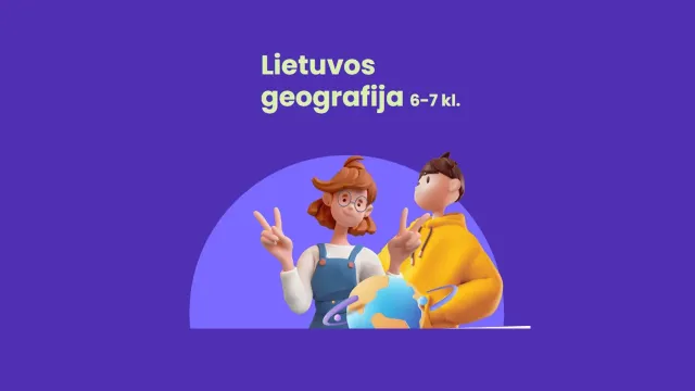 Lietuvos geografija 6–7 klasei